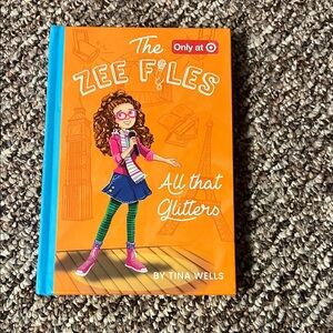 The Zee Files: All That Glitters Book